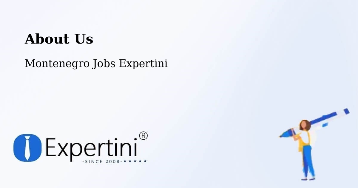 About Expertini Recruitment Platform  – Goričani - Goričani, Montenegro Jobs Expertini