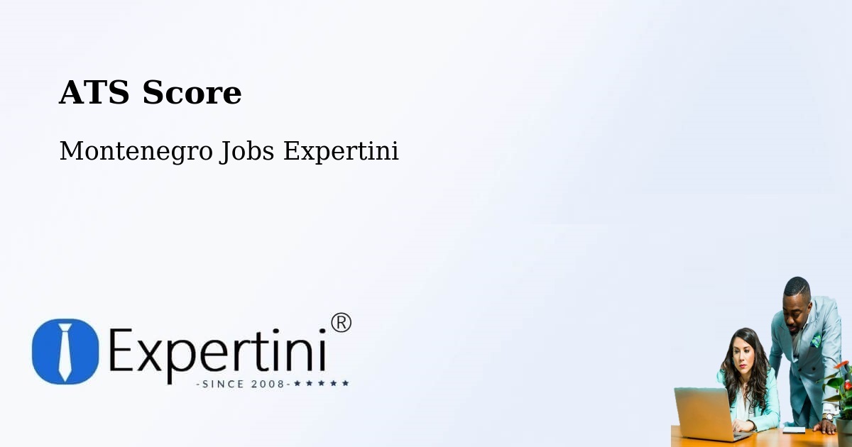 Resume ATS Score & Job Description Match Tool – Goričani - Montenegro Jobs Expertini