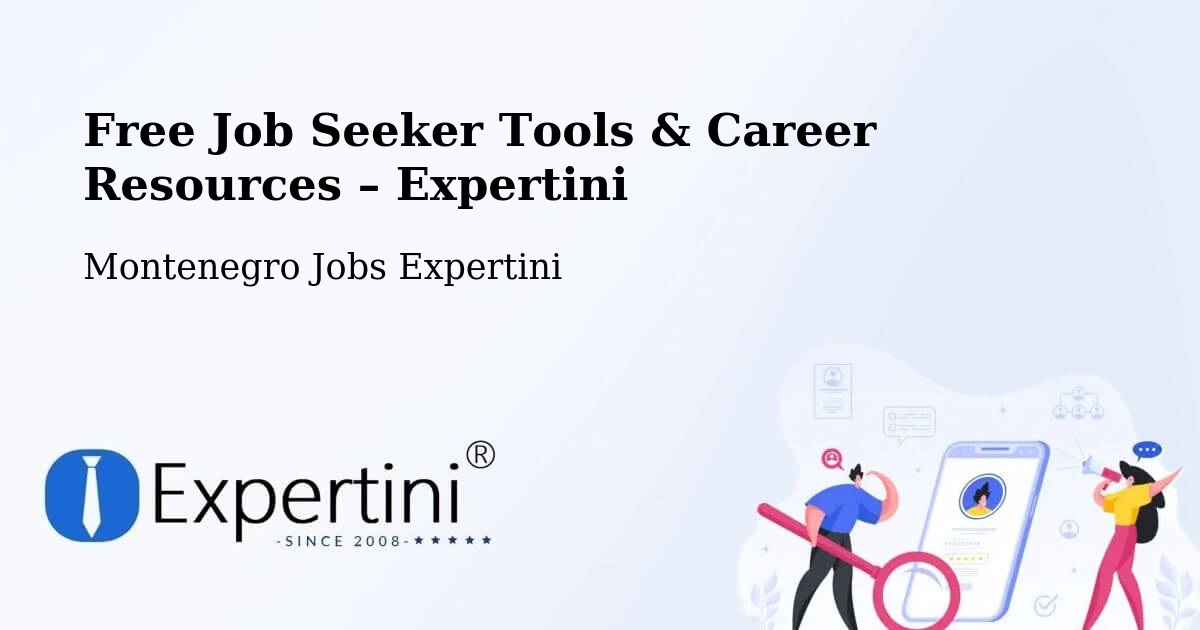 Free Job Seeker Tools & Career Resources – Goričani - Goričani, Montenegro Jobs Expertini