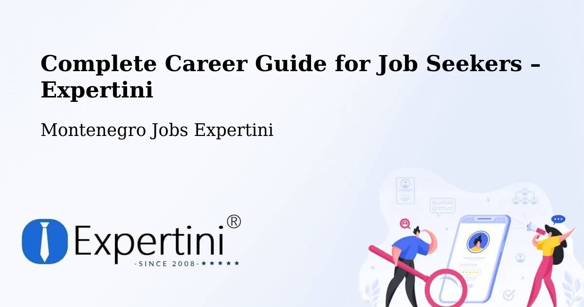 Career Guide for Job Seekers – Goričani - Goričani, Montenegro Jobs Expertini