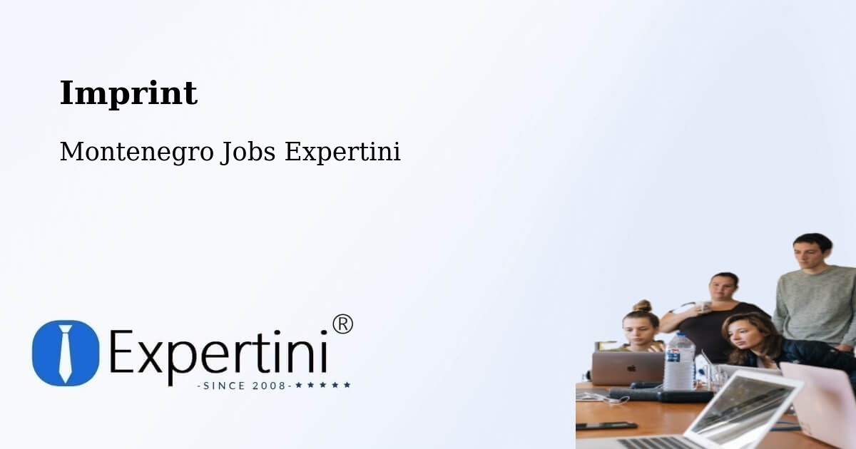 Imprint – Goričani - Montenegro Jobs Expertini