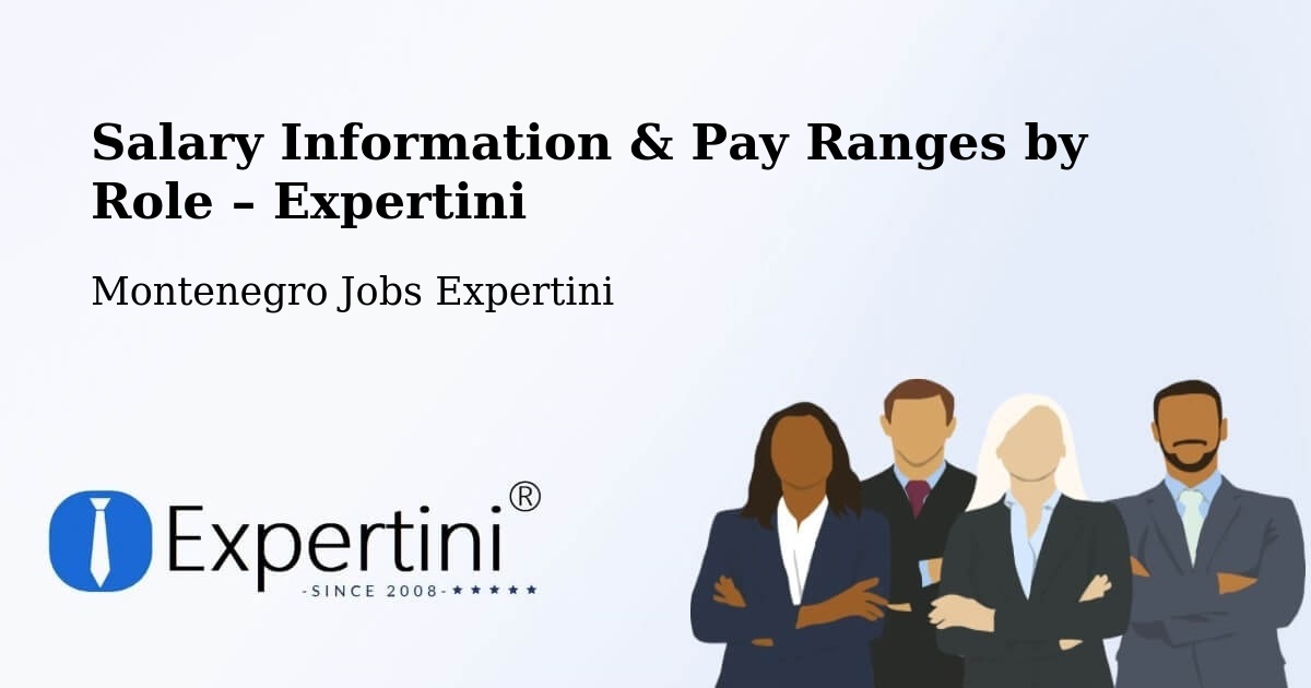 Salary Information & Pay Ranges – Goričani - Goričani, Montenegro Jobs Expertini