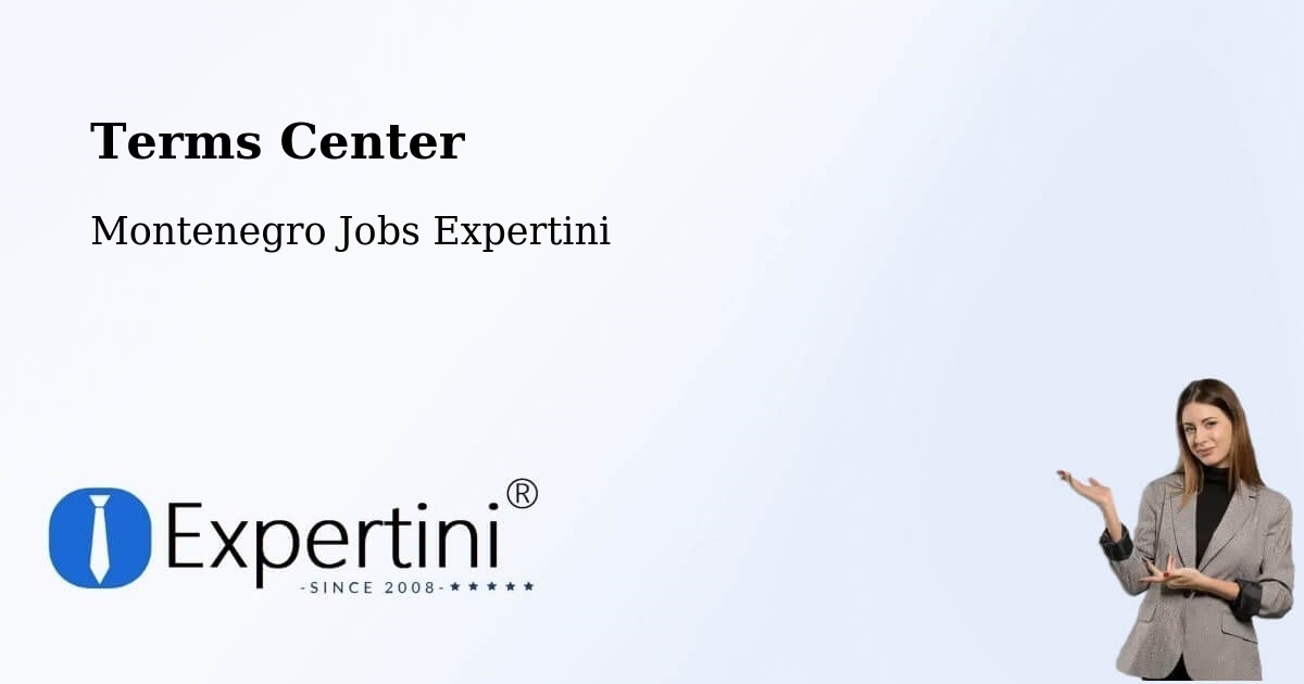 Terms of Service – Goričani - Montenegro Jobs Expertini